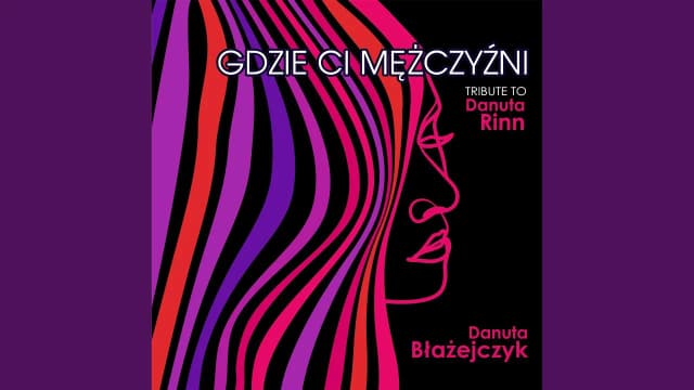 Tekst piosenki Gdzie ci mężczyźni – odkryj emocje i znaczenie utworu Tekst piosenki Gdzie ci mężczyźni – odkryj emocje i znaczenie utworu