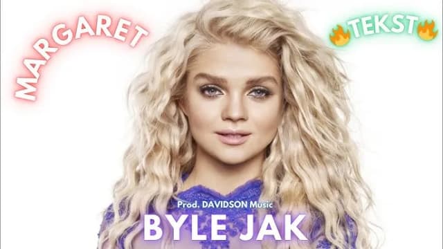Tekst piosenki byle jak - odkryj emocje w relacji Margaret Tekst piosenki byle jak - odkryj emocje w relacji Margaret